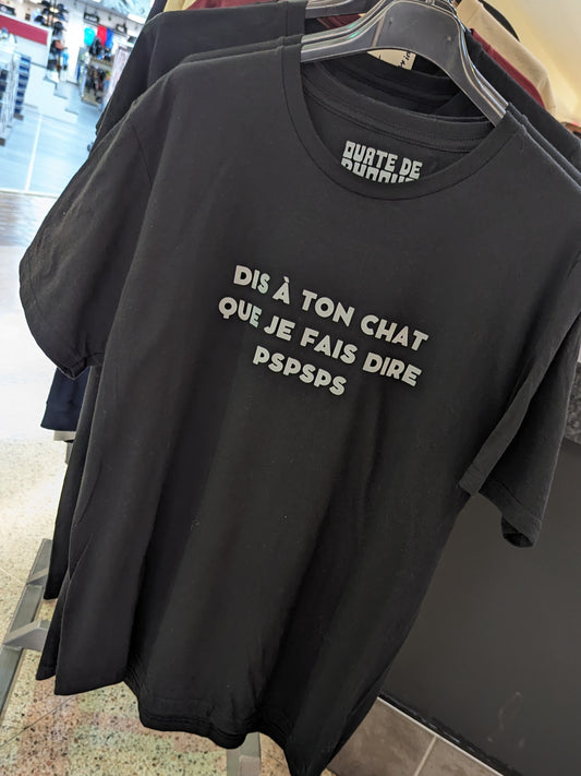 T-Shirt «Dis à ton chat... »