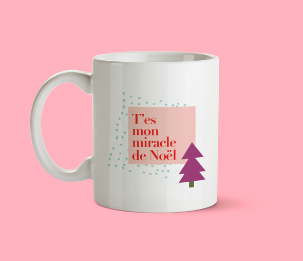 Tasse T'es mon miracle de Noël